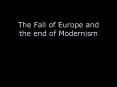 The Fall of Europe and the end of Modernism PowerPoint PPT Presentation