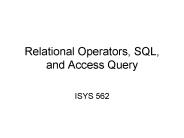 Relational Operators, SQL, and Access Query