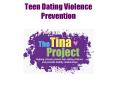 Teen Dating Violence Prevention PowerPoint PPT Presentation