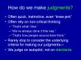 How do we make judgments? PowerPoint PPT Presentation