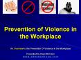 Prevention of Violence in the Workplace PowerPoint PPT Presentation