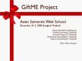 Asian Semantic Web School December 8-12, 2008, Bangkok Thailand PowerPoint PPT Presentation