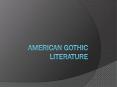 American Gothic Literature PowerPoint PPT Presentation