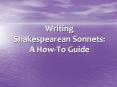 Writing%20Shakespearean%20Sonnets:%20A%20How-To%20Guide PowerPoint PPT Presentation