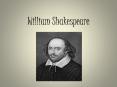 William Shakespeare PowerPoint PPT Presentation