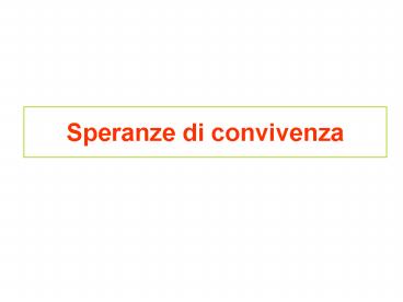 Speranze di convivenza