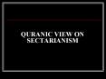 QURANIC VIEW ON SECTARIANISM PowerPoint PPT Presentation