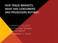 Fair Trade Markets: What are consumers and producers buying? PowerPoint PPT Presentation