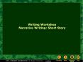 Writing Workshop Narrative Writing: Short Story PowerPoint PPT Presentation