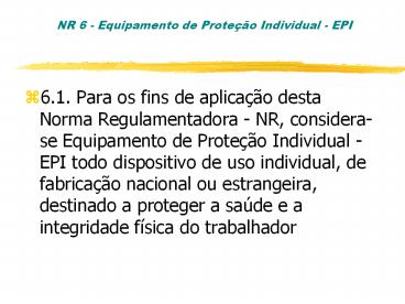 NR 6 - Equipamento de Prote