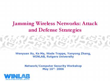 Jamming Wireless Networks: Attack and Defense Strategies