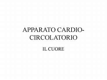 APPARATO CARDIO-CIRCOLATORIO