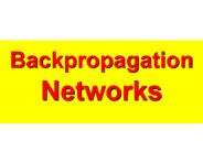 Backpropagation Networks