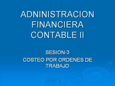 ADNINISTRACION FINANCIERA CONTABLE II