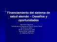 Financiamiento del sistema de salud alem PowerPoint PPT Presentation