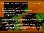 INMUNIDAD ADQUIRIDA, ADAPTATIVA O ESPEC