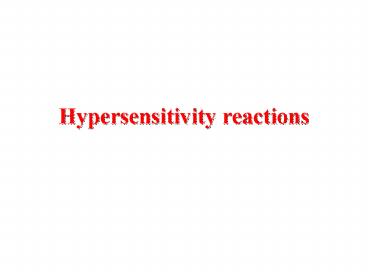 Hypersensitivity reactions