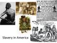Slavery in America PowerPoint PPT Presentation