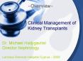 Clinical Management of Kidney Transplants PowerPoint PPT Presentation