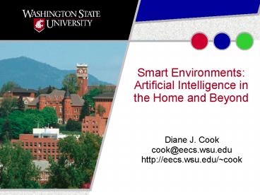 Smart Environments: Artificial Intelligence in the Home and Beyond