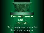 Personal Finance Unit 1 INCOME