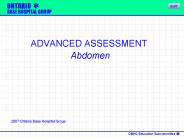 ADVANCED ASSESSMENT  Abdomen