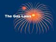 The Gas Laws PowerPoint PPT Presentation