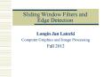 Sliding Window Filters and Edge Detection PowerPoint PPT Presentation