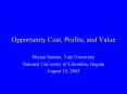 Opportunity Cost, Profits, and Value PowerPoint PPT Presentation