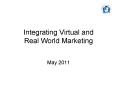 Integrating Virtual and Real World Marketing PowerPoint PPT Presentation