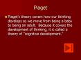 Piaget PowerPoint PPT Presentation