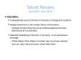 Talcott Parsons Born1902- Died 1979 PowerPoint PPT Presentation
