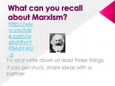 What can you recall about Marxism?