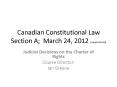 Canadian Constitutional Law Section A; March 24, 2012 (supplemental) PowerPoint PPT Presentation