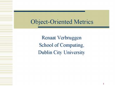 Object-Oriented Metrics