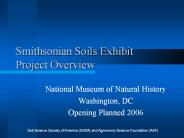 Smithsonian Soils Exhibit Project Overview