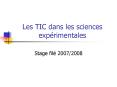 Les TIC dans les sciences exp PowerPoint PPT Presentation
