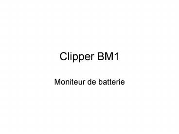 Clipper BM1