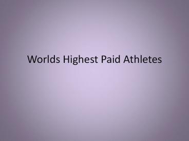 Worlds Highest Paid Athletes