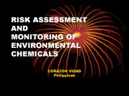 RISK ASSESSMENT AND MONITORING OF ENVIRONMENTAL CHEMICALS
