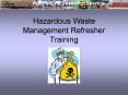 Hazardous Waste Management Refresher Training PowerPoint PPT Presentation