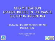 GHG MITIGATION OPPORTUNITIES IN THE WASTE SECTOR IN ARGENTINA