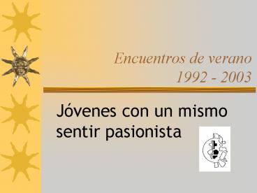 Encuentros de verano 1992 - 2003