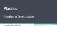 Plastics Plastics in Construction PowerPoint PPT Presentation
