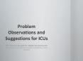 Problem Observations and Suggestions for ICUs PowerPoint PPT Presentation