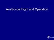 AnaSonde Flight and Operation