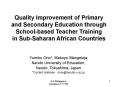 Quality Improvement of Primary and Secondary Education through School-based Teacher Training in Sub-Saharan African Countries PowerPoint PPT Presentation
