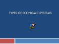 Types of Economic Systems PowerPoint PPT Presentation