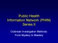 Public Health Information Network (PHIN) Series II PowerPoint PPT Presentation