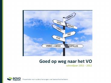 Presentatie voor ouders/verzorgers van basisschoolverlaters